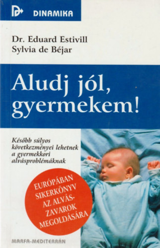 E.-Bjar, S. Estivill - Aludj jl, gyermekem!