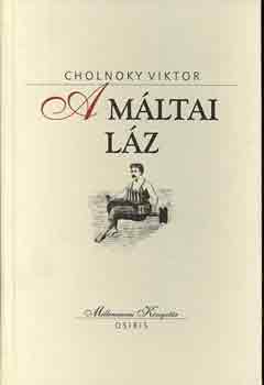 Cholnoky Viktor - A m�ltai l�z