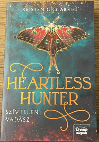Kristen Ciccarelli - Heartless Hunter - Szívtelen vadász