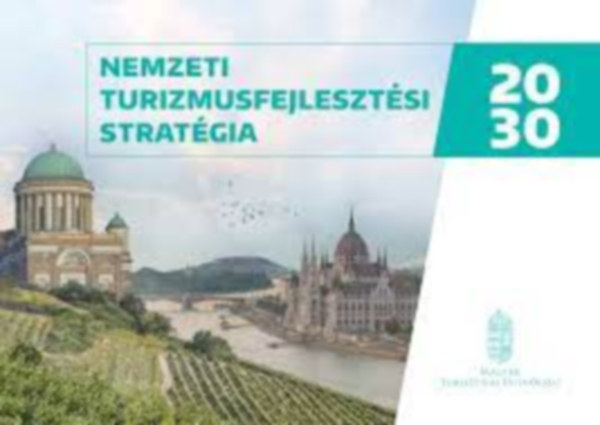 Nemzeti Turizmusfejleszt�si Strat�gia 2030