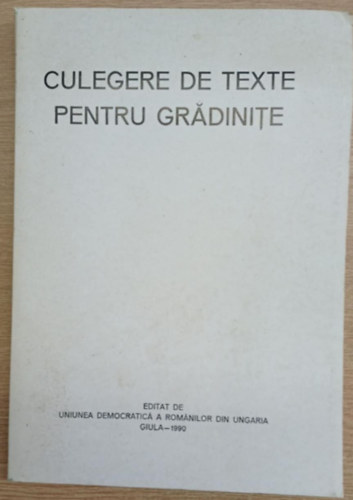 Tbb szerz - Culegere de texte Pentru Gradinite (vodknak szl szveggyjtemny- romn nyelven)