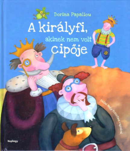 Dorina Papaliou - A kirlyfi, akinek nem volt cipje