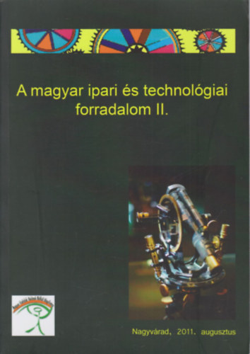 Vámos Imre - A magyar ipari és technológiai forradalom II.