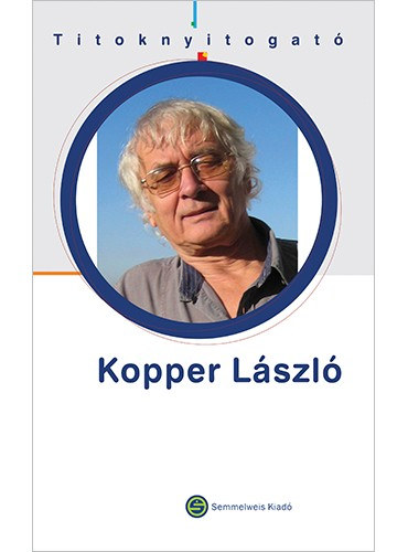 Táncos László - Titoknyitogató - Kopper László