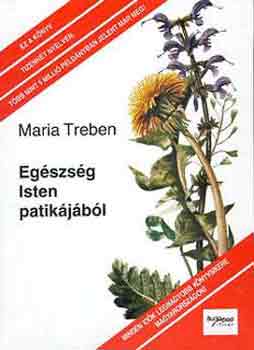 Maria Treben - Egszsg Isten patikjbl