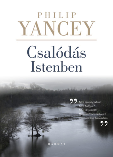 Philip Yancey - Csalds Istenben