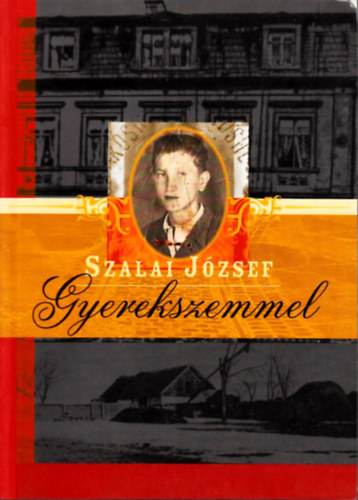 Dr. Szalai Jzsef - Gyerekszemmel