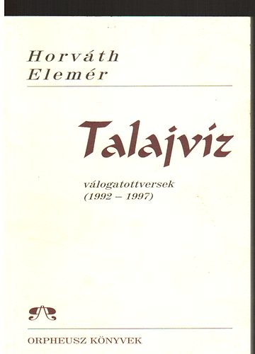 Horváth Elemér - Talajvíz