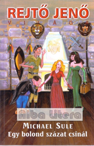 Michael Sule - Egy bolond szzat csinl