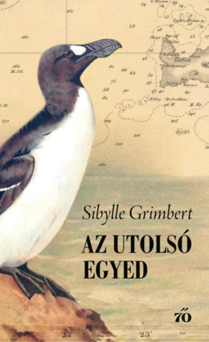 Sibylle Grimbert - Az utolsó egyed