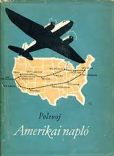 Polevoj - Amerikai napló