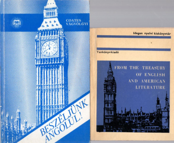 Horv�th J�zsef John Coates-V�gv�lgyi �va - 4 db angol nyelvk�nyv: English Usage + Angol-magyar di�klevelez�s + From the Treasury of English and American Literarture + Besz�lj�nk angolul!