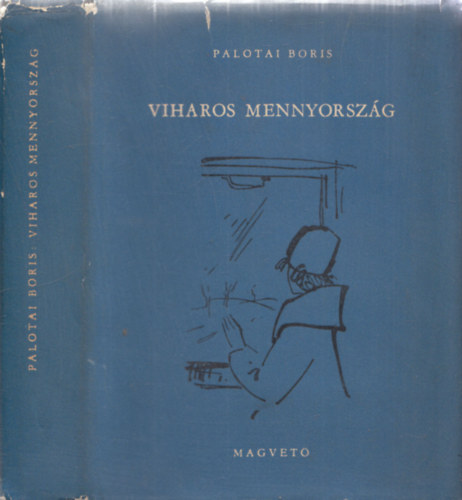 Palotai Boris - Viharos mennyország - DEDIKÁLT!