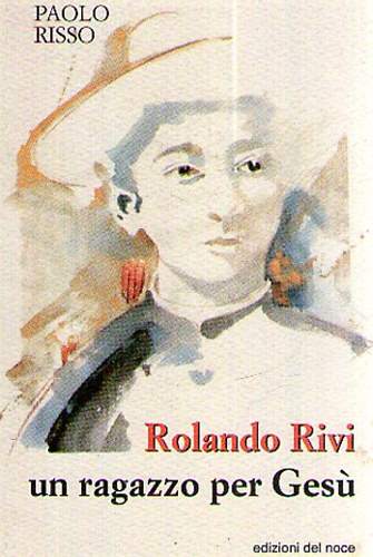 Paolo Risso - Rolando Rivi: un ragazzo per Ges