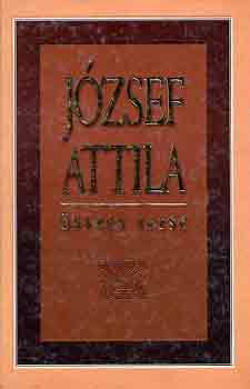 Jzsef Attila - Jzsef Attila sszes verse