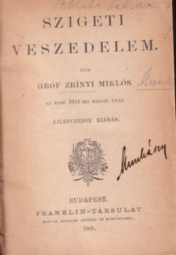 gróf Zrínyi Miklós - Szigeti veszedelem + Az éposz legszebb részei + Zrínyi Miklós gróf