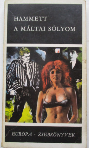 Dashiell Hammet - A máltai sólyom