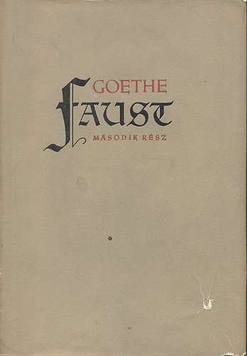 Johann Wolfgang Goethe - Faust II.