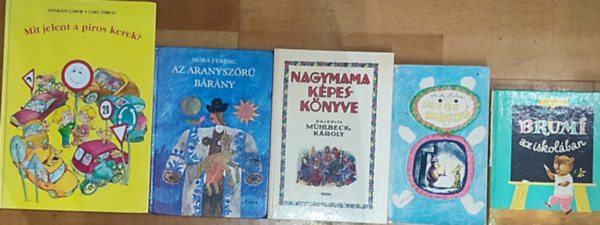 Bod Bla, Mra Ferenc, Ngrdi Gbor-Cak Ferenc A. A. Milne - 5db klaszikus meseknyv - A. A. Milne-Micimack, Bod Bla-Brumi az iskolban, Nagymama kpesknyve, Mra Ferenc-Az aranyszr brny, Ngrdi Gbor-Cak Ferenc-Mit jelent a piros kerek?