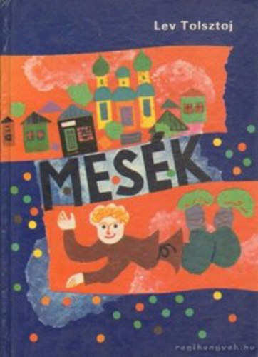 Lev Tolsztoj - Mesk