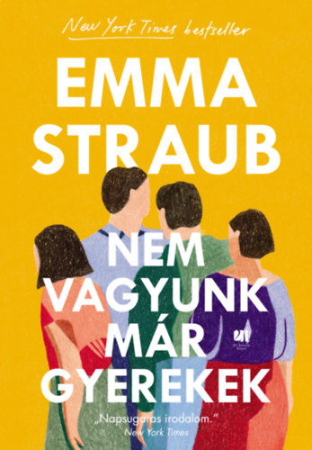 Emma Straub - Nem vagyunk m�r gyerekek