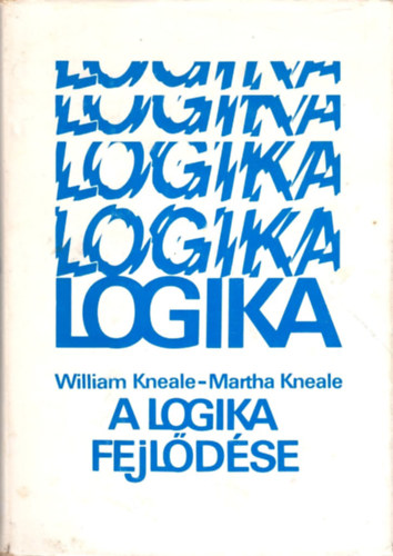William-Kneale, Martha Kneale - A logika fejldse
