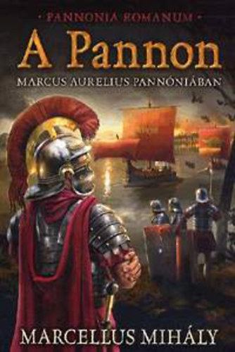 Marcellus Mihly - A Pannon
