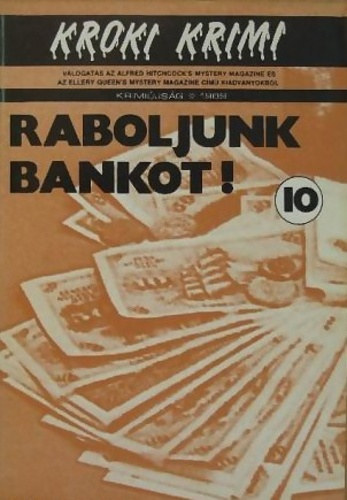 Raboljunk bankot! (Kroki krimi 1989/10)