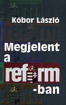 Kóbor László - Megjelent a Reformban