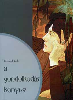 Brnkopf Zsolt - A gondolkods knyve