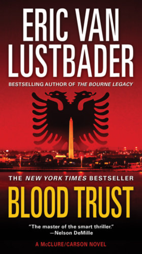 Eric Van Lustbader - Blood trust