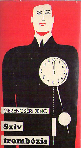 Gerencséri Jenő - Szívtrombózis