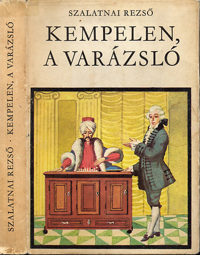 Szalatnai Rezs - Kempelen, a varzsl