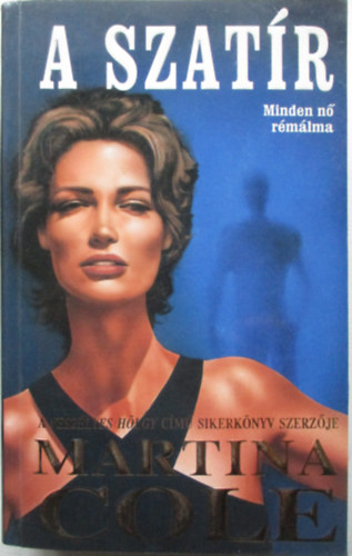 Martina Cole - A szatr