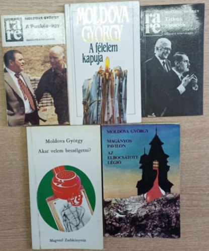 Moldova Gy�rgy - 5 db Moldova Gy�rgy k�tet: Akar velem besz�lgetni? - A f�lelem kapuja - Mag�nyos pavilon / Az elbocs�tott l�gi� - A Pusk�s-�gy - Titkos z�rad�k