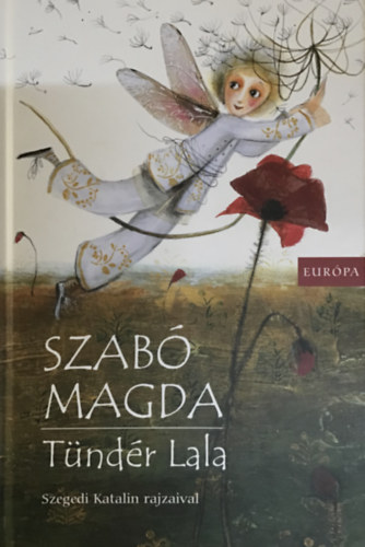 Szab� Magda - T�nd�r Lala