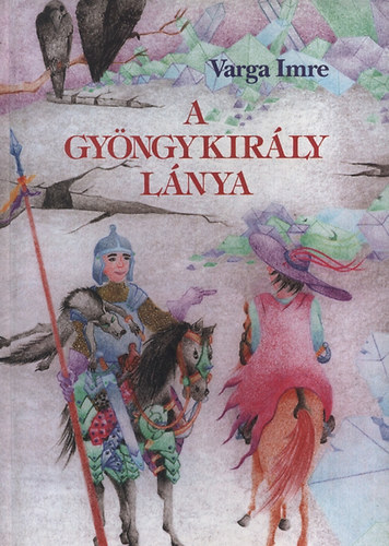 Varga Imre - A gyngykirly lnya