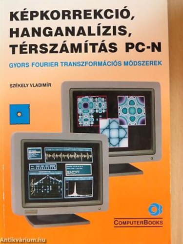 Sz�kely Vladim�r - K�pkorrekci�, hanganal�zis, t�rsz�m�t�s PC-n