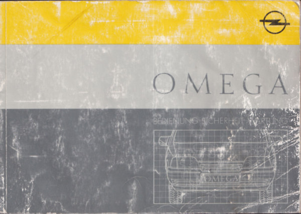 Opel Omega - Beidenung sicherheit wartung