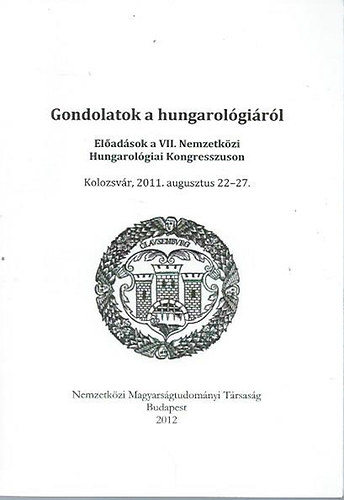 Gondolatok a hungarológiáról