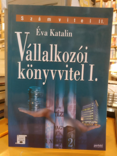 Éva Katalin - Vállalkozói könyvvitel I.