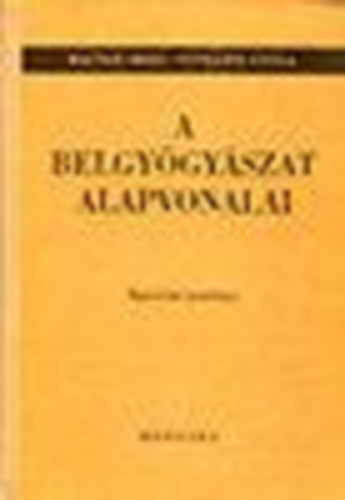 Magyar-Petr�nyi - A belgy�gy�szat alapvonalai II.