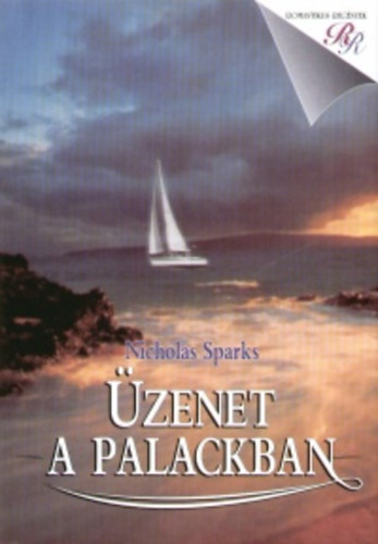 Nicholas Sparks - �zenet a palackban