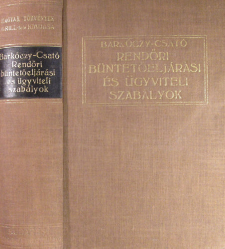 Bark�czy-Csat� - Rend�ri b�ntet�elj�r�si �s �gyviteli szab�lyok