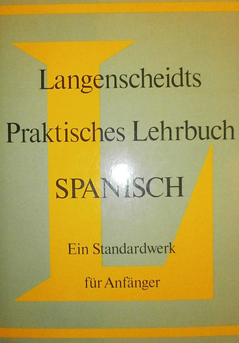 Jos Mara Domnguez - Dr. Hermann Willers - Langenscheidts Praktisches Lehrbuch Spanisch
