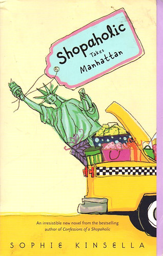 Sophie Kinsella - Shopaholic Takes Manhattan