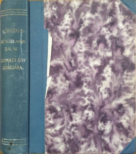 Szikszai Bni - Htkznapok dalai + Szomjaz szv svrgsa (egybektve)