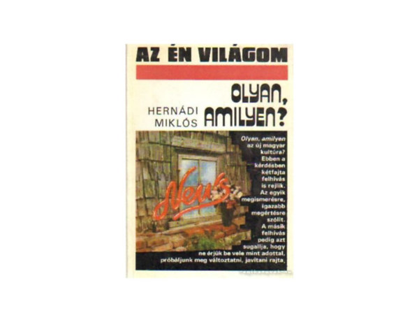 Hernádi Miklós - Az én világom olyan amilyen?