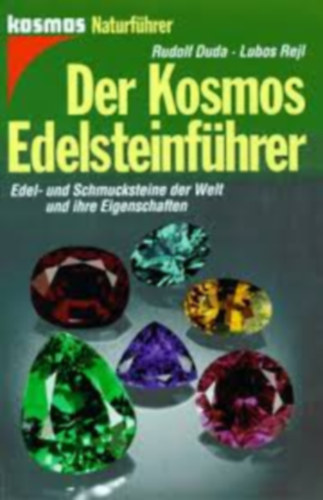 Rudolf-Rejl, Lubos Duda - der kosmos edelsteinf�hrer