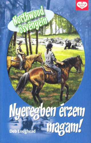 Deb Loughead - Nyeregben érzem magam! (PonyClub)